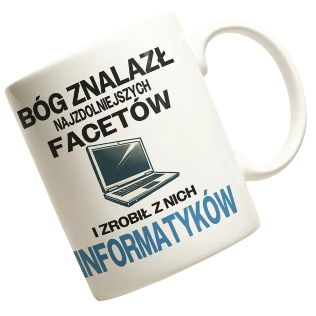 kubek BÓG ZNALAZŁ NAJZDOLNIEJSZYCH MĘŻCZYZN I ZROBIŁ Z NICH INFORMATYKÓW