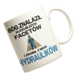 Kubek bóg znalazł najzdolniejszych mężczyzn i zrobił z nich hydraulików