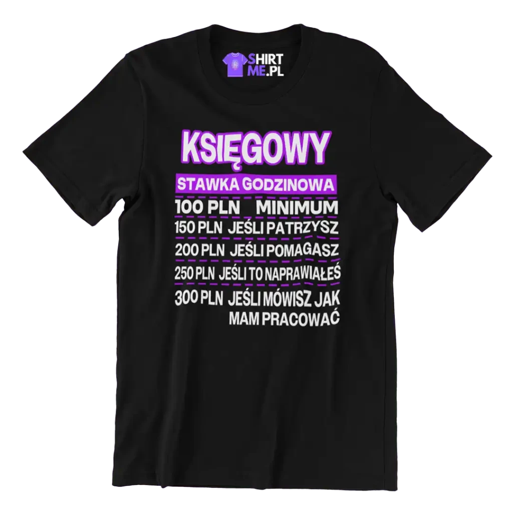 KOSZULKA księgowy stawka godzinowa