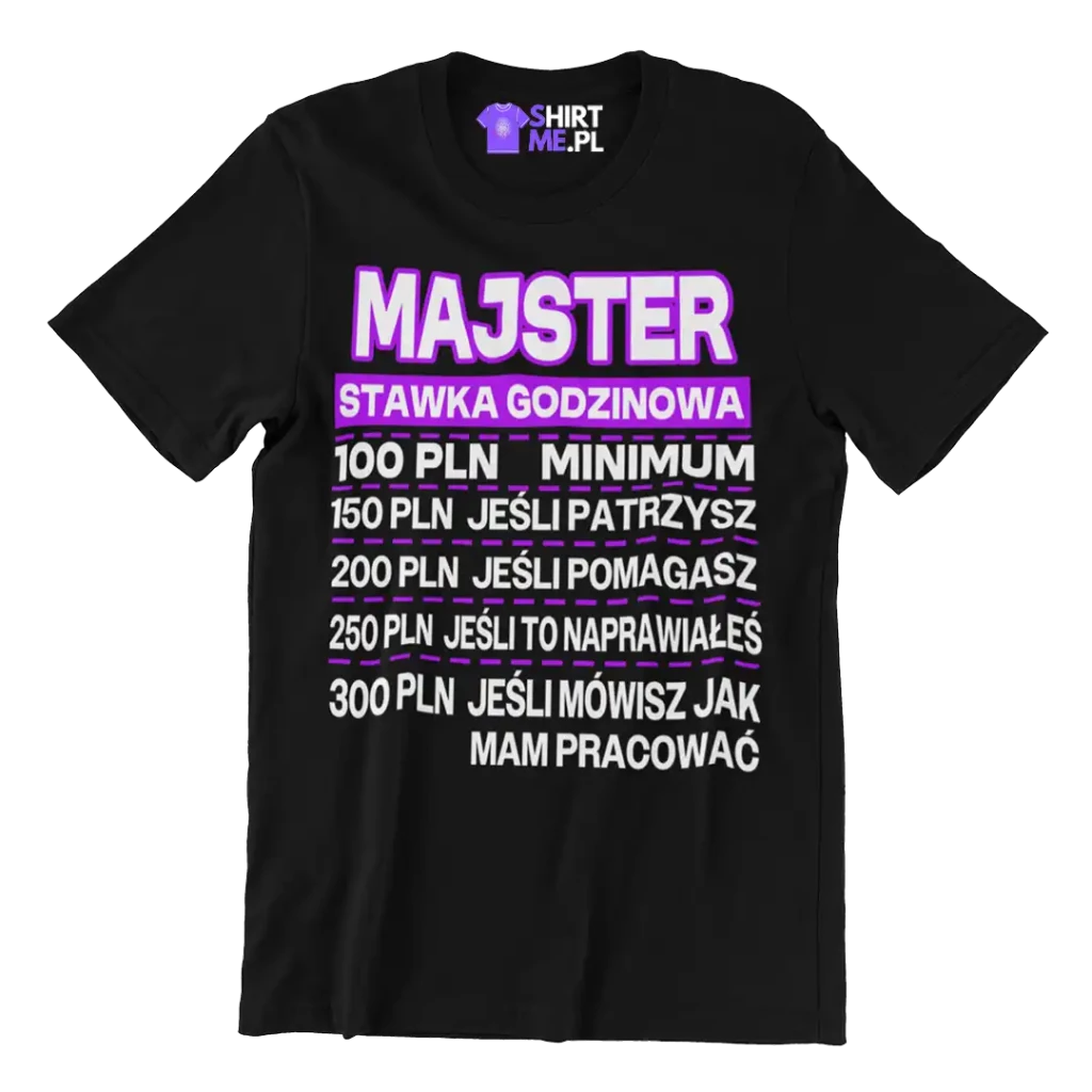 Koszulka majster stawka godzinowa