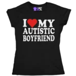 koszulka i love my autistic boyfriend