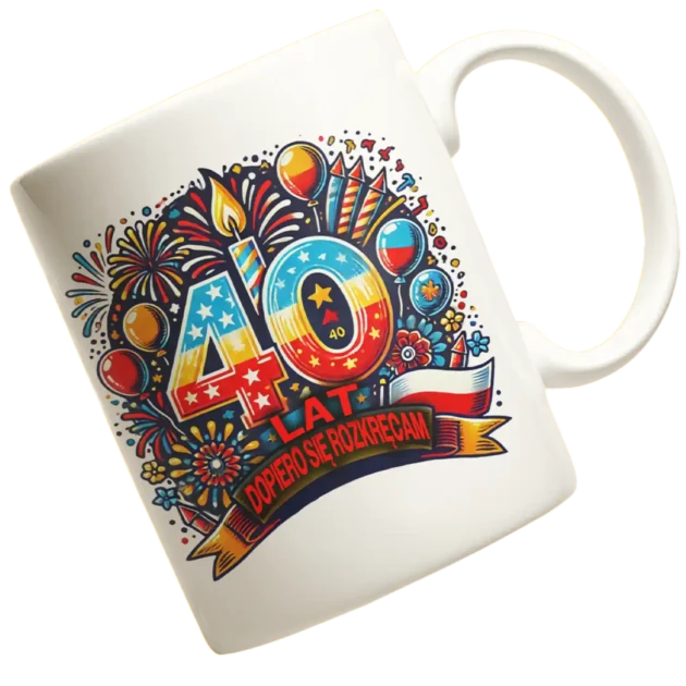 kubek na 40 urodziny , dopiero się rozkręcam