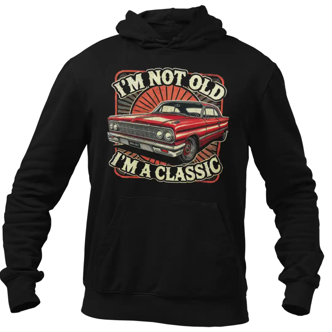 bluza I'M NOT OLD I'M A CLASSIC