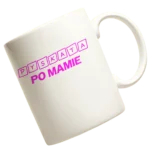 Kubek pyskata po mamie