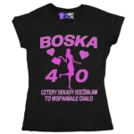 koszulka na 40 na 40 urodziny dla niej boska 40