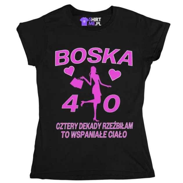 koszulka na 40 na 40 urodziny dla niej boska 40