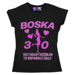 Koszulka na 30 urodziny dla niej