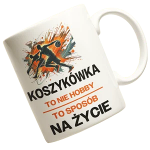  Kubek koszykówka to nie hobby to sposób na życie