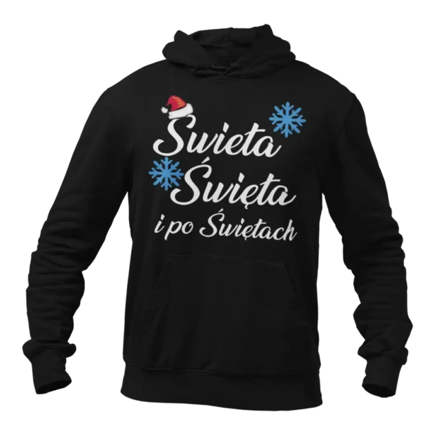 Bluza świąteczna- święta święta i po świętach