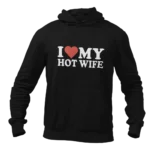 Bluza dla męża - i love my hot wife