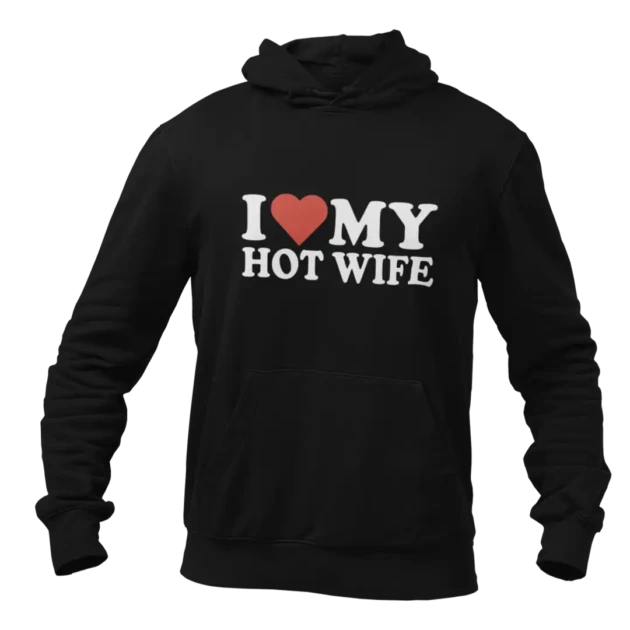 Bluza dla męża - i love my hot wife