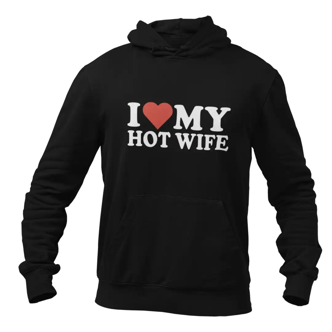 Bluza dla męża - i love my hot wife