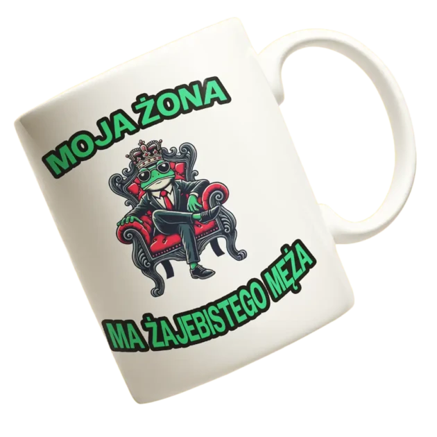 Kubek dla męża- moja żona ma żajebistego męża