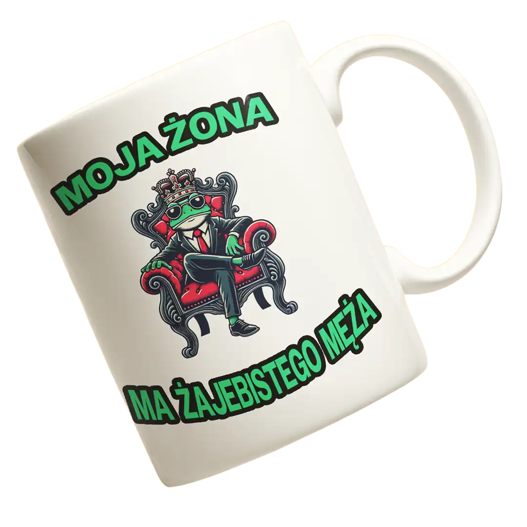 Kubek dla męża- moja żona ma żajebistego męża