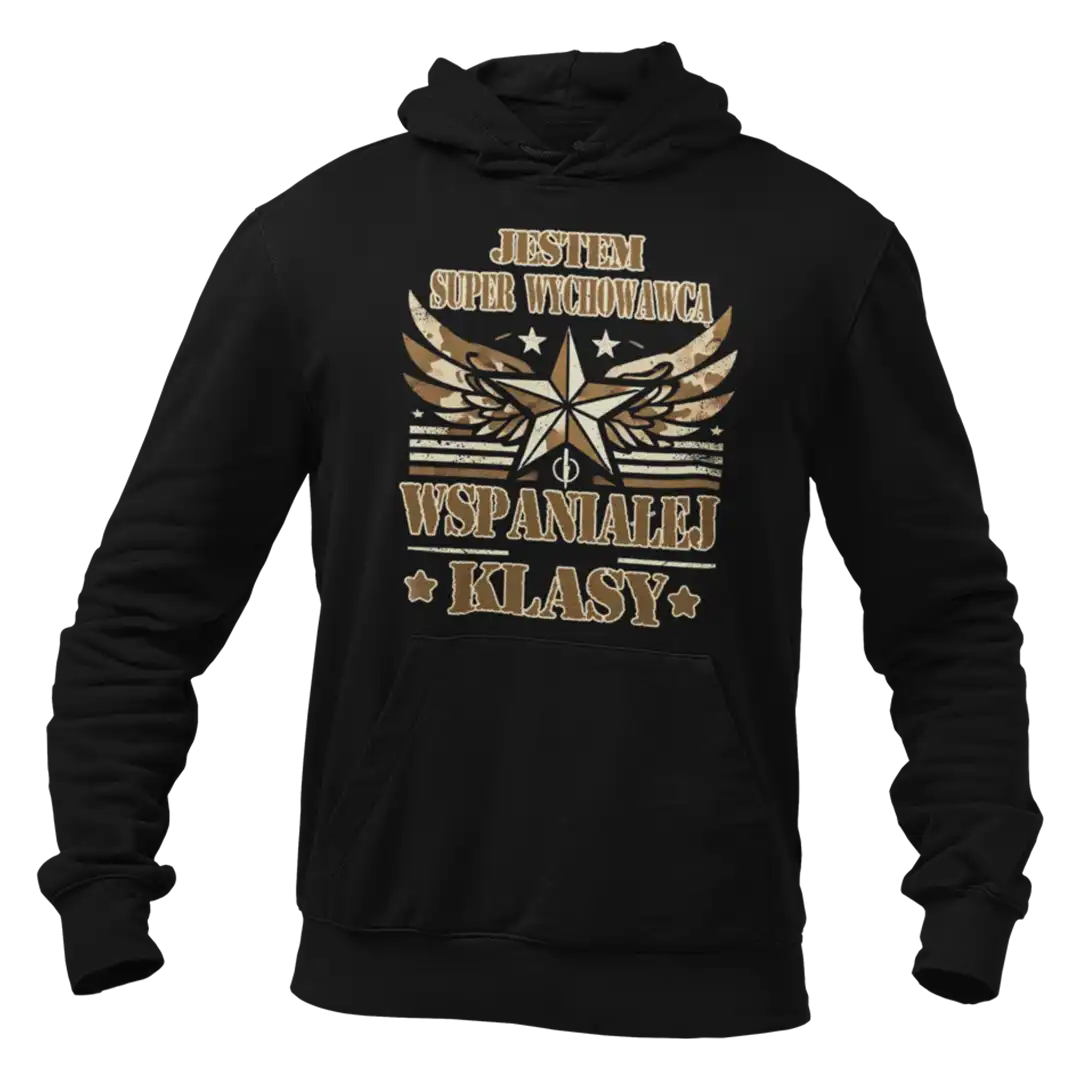 Bluza jestem super wychowawcą wspaniałej klasy