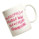 Kubek najlepsza mama na całym świecie