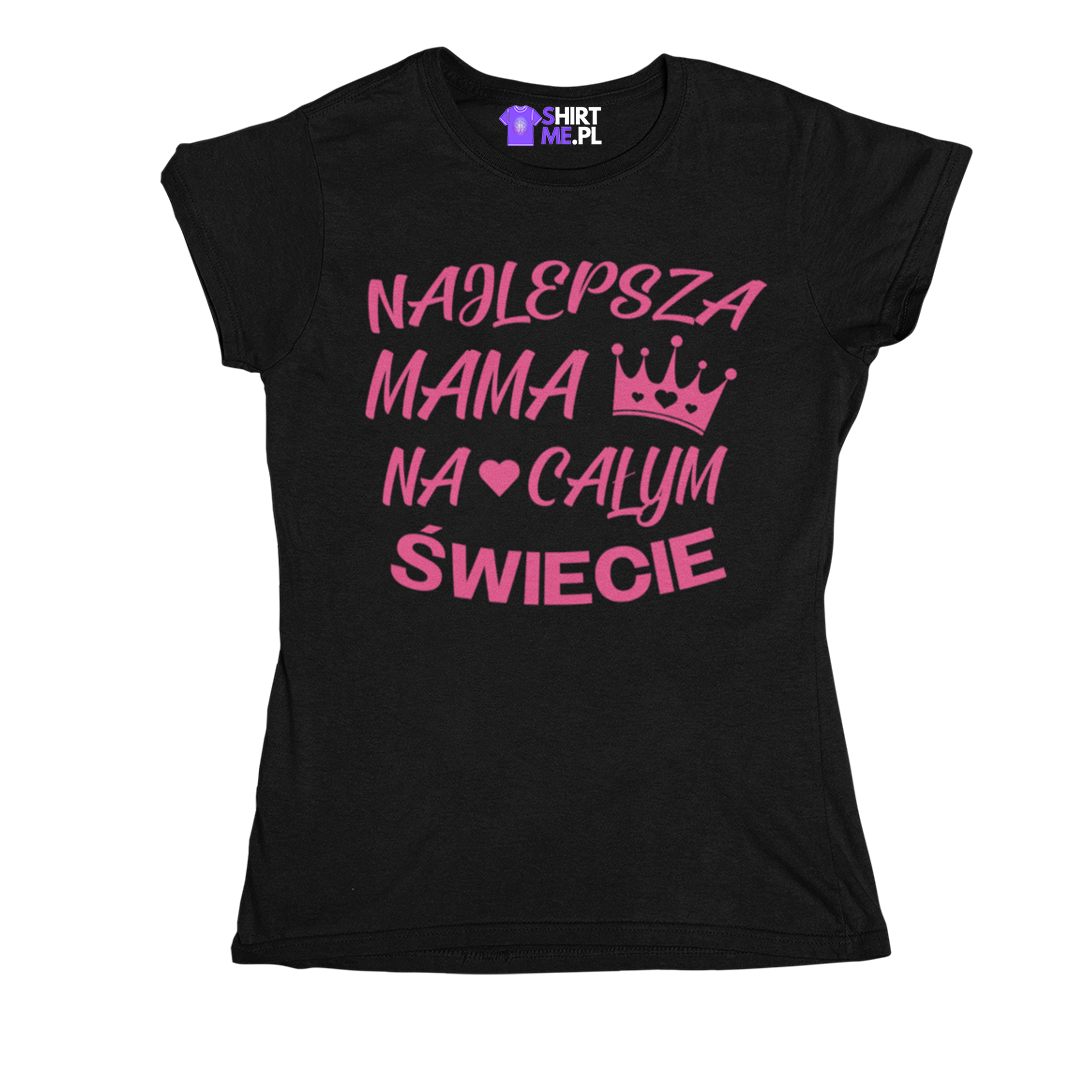 Koszulka najlepsza mama na całym świecie