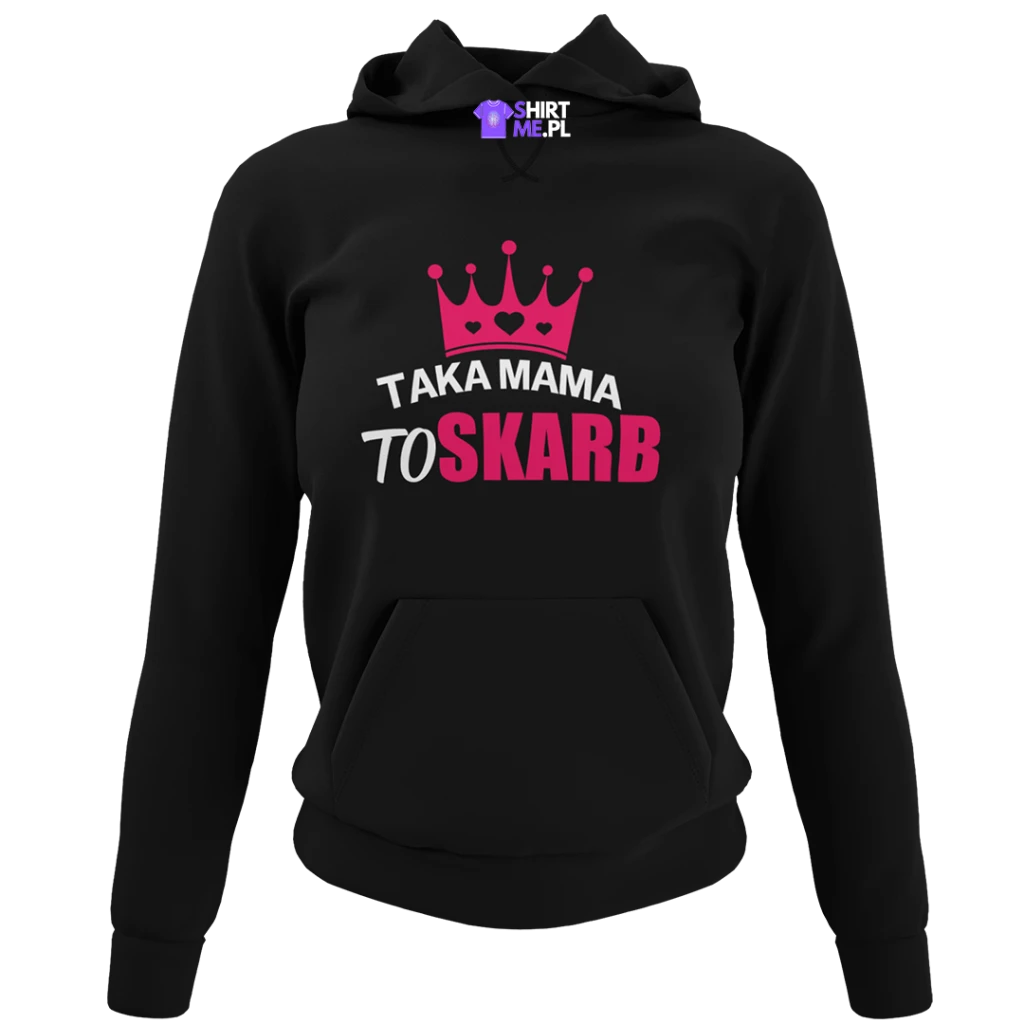 Bluza taka mama to skarb