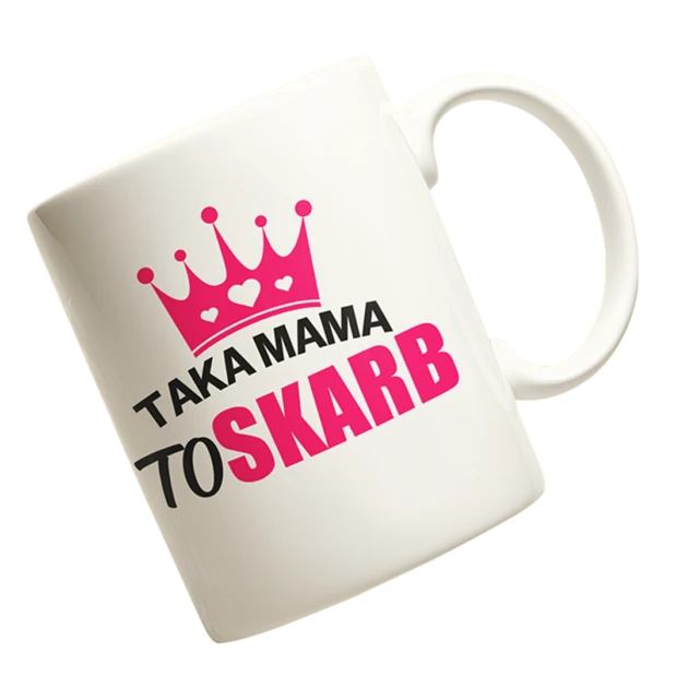 Kubek taka mama to skarb