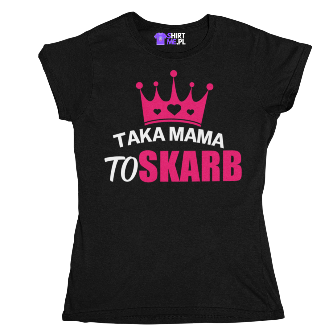 Koszulka taka mama to skarb