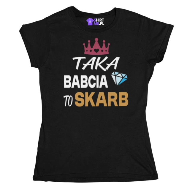 Koszulka taka babcia to skarb