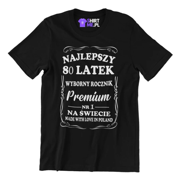 Koszulka na 80 urodziny- wyborny rocznik