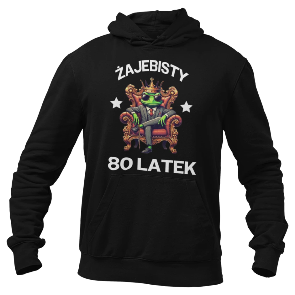 bluza-żajebisty 80 latek