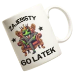 kubek-żajebisty 60 latek