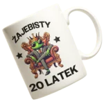 kubek-żajebisty 20 latek