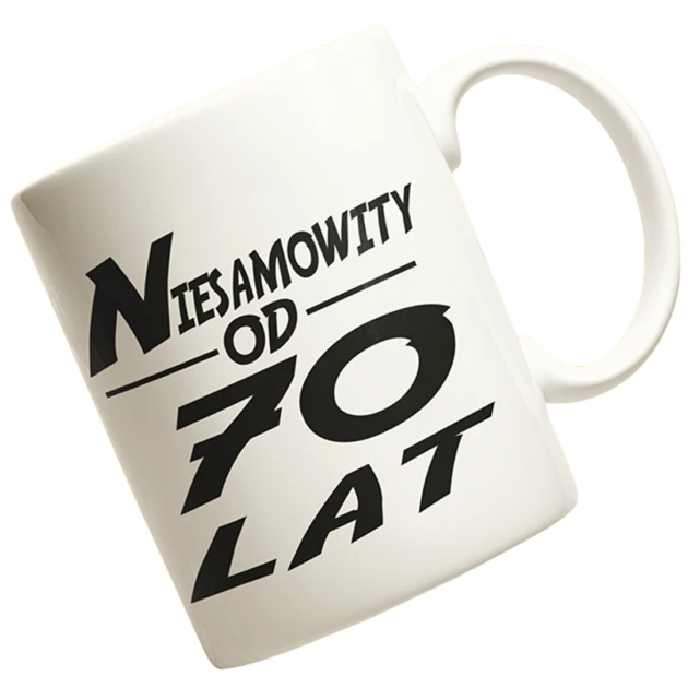 Kubek na 70 urodziny- niesamowity od 70 lat