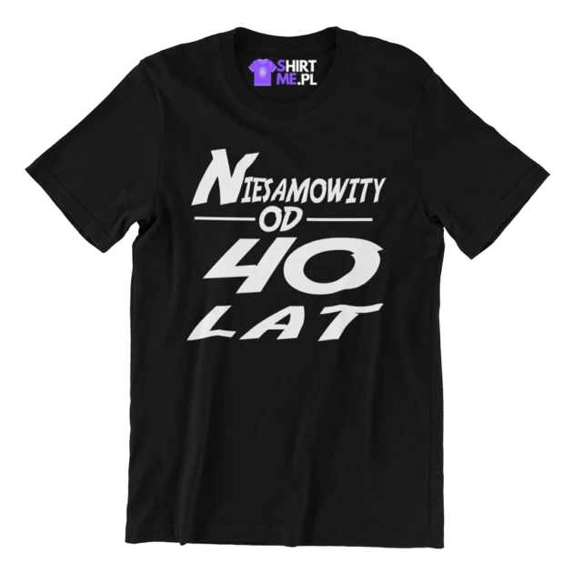 Koszulka na 40 urodziny - niesamowity od 40 lat
