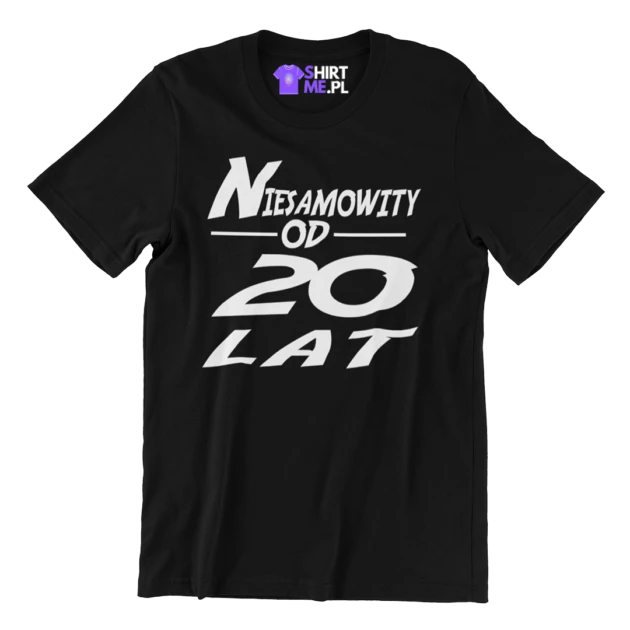 Koszulka na 20 urodziny - niesamowity od 20 lat