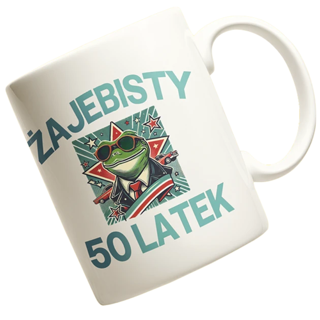 kubek na 50 urodziny - żajebisty 50 latek