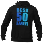 Bluza na 50 urodziny - best 50 ever