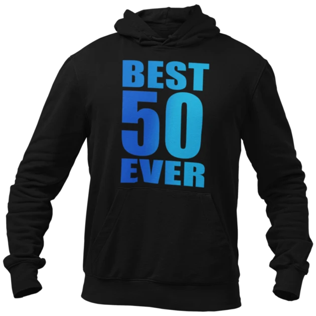 Bluza na 50 urodziny - best 50 ever