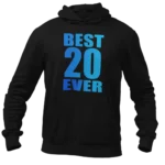 Bluza na 20 urodziny best 20 ever
