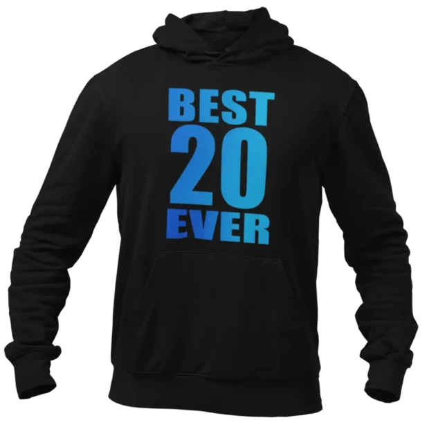 Bluza na 20 urodziny best 20 ever