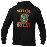 Bluza na 60 urodziny- król właśnie skończył 60 lat