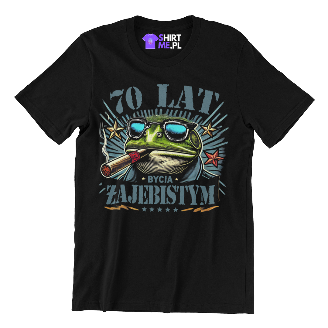 Koszulka na 70 urodziny-70 lat bycia żajebistym