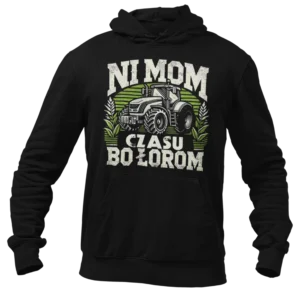 Bluza ni mom czasu bo łorom