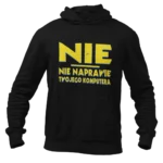Bluza nie naprawię twojego komputera