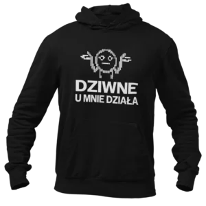 Bluza informatyk dziwne u mnie działa