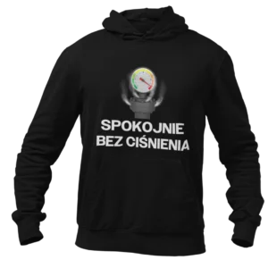 Bluza dla hydraulika- spokojnie bez ciśnienia