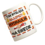 Kubek tak wygląda najlepszy hydraulik na świecie