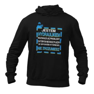 JESTEM HYDRAULIKIEM ROZWIĄZUJĘ PROBLEMY O KTÓRYCH NIE MASZ POJĘCIA W SPOSÓB KTÓREGO NIE ZROZUMIESZ