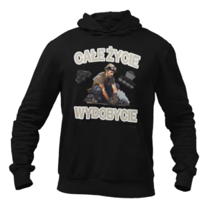 Bluza całe życie wydobycie