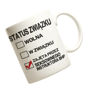 Kubek status związku: zajęta przez seksownego instruktora BHP