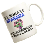 Kubek żona spawacza jest jak normalna żona tylko fajniejsza