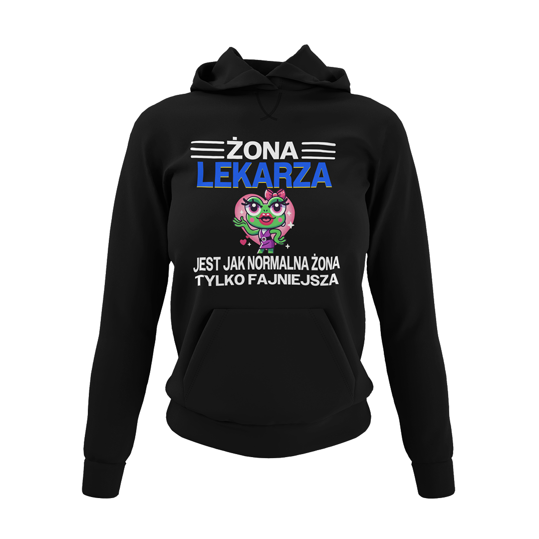 Bluza żona lekarza jest jak normalna żona tylko fajniejsza