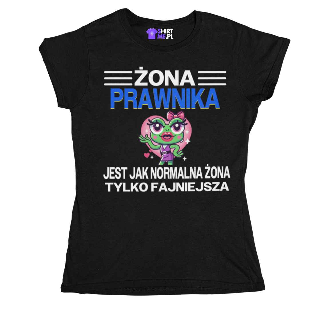 Koszulka żona prawnika jest jak normalna żona tylko fajniejsza